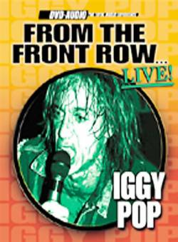 Iggy Pop : From the Front Row...Live